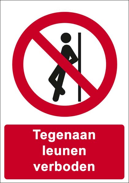 Tegenaan leunen verboden