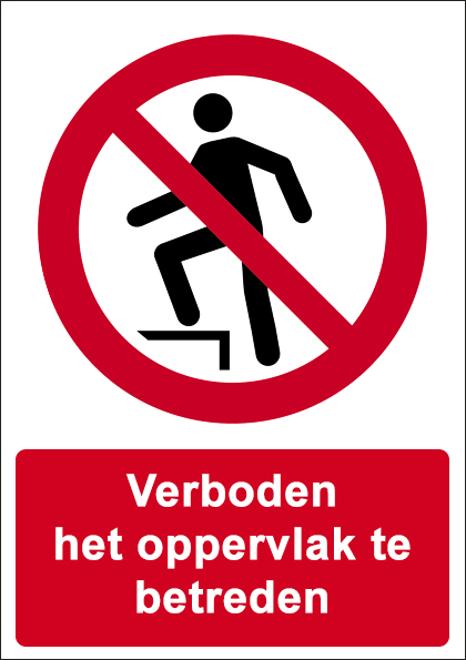 Verboden het oppervlak te betreden