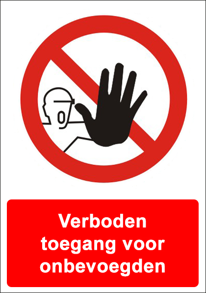 Verboden toegang voor onbevoegden